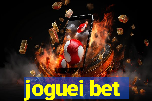 joguei bet